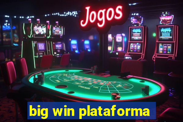 big win plataforma